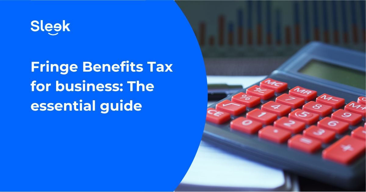 A Guide to Fringe Benefits Tax for Business Sleek