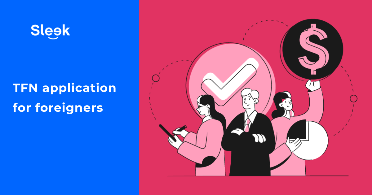 TFN Application for Foreigners in Australia: Eligibility, How to Apply, and Requirements