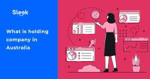 What Is a Holding Company in Australia