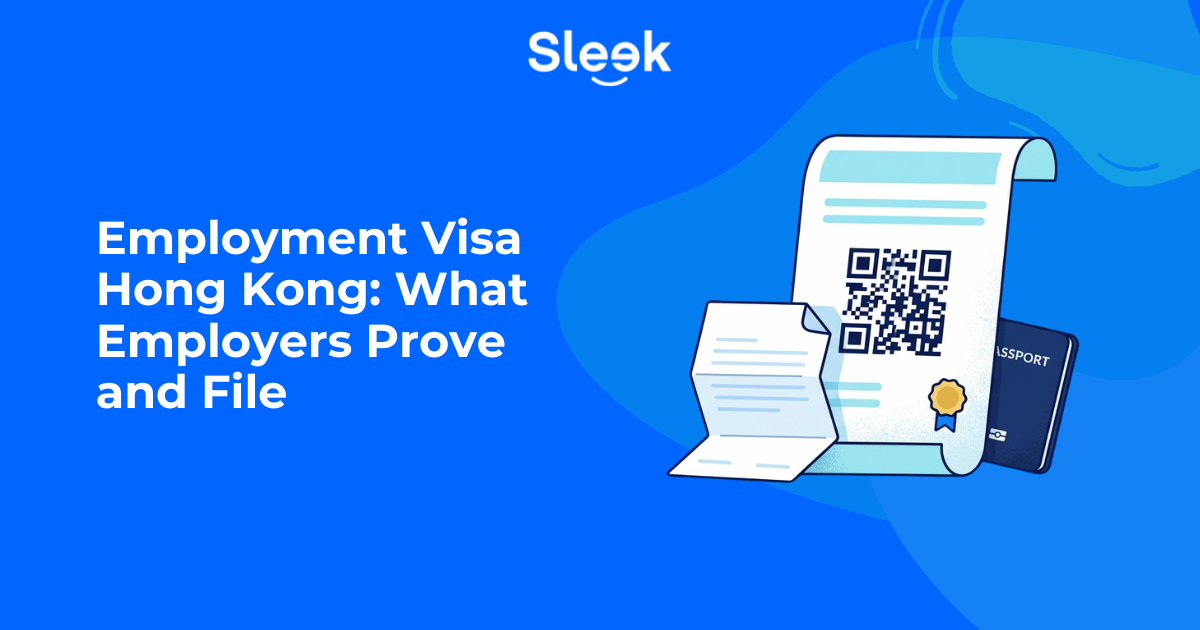 Employment Visa Hong Kong: What Employers Prove and File