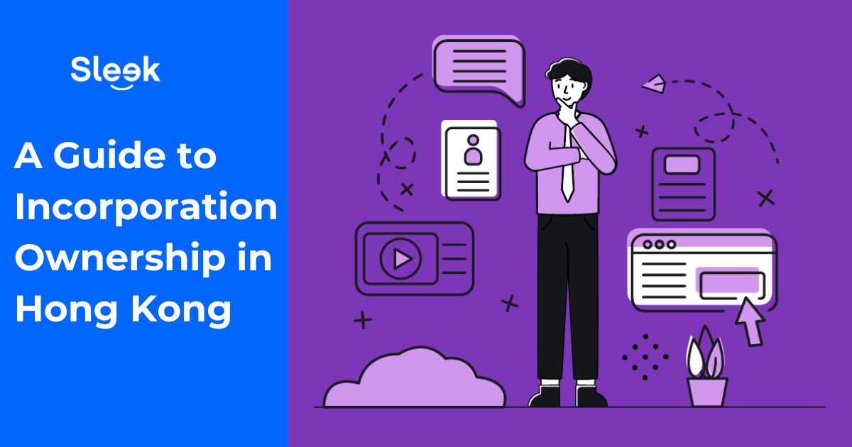 A Guide to Incorporation Ownership in Hong Kong