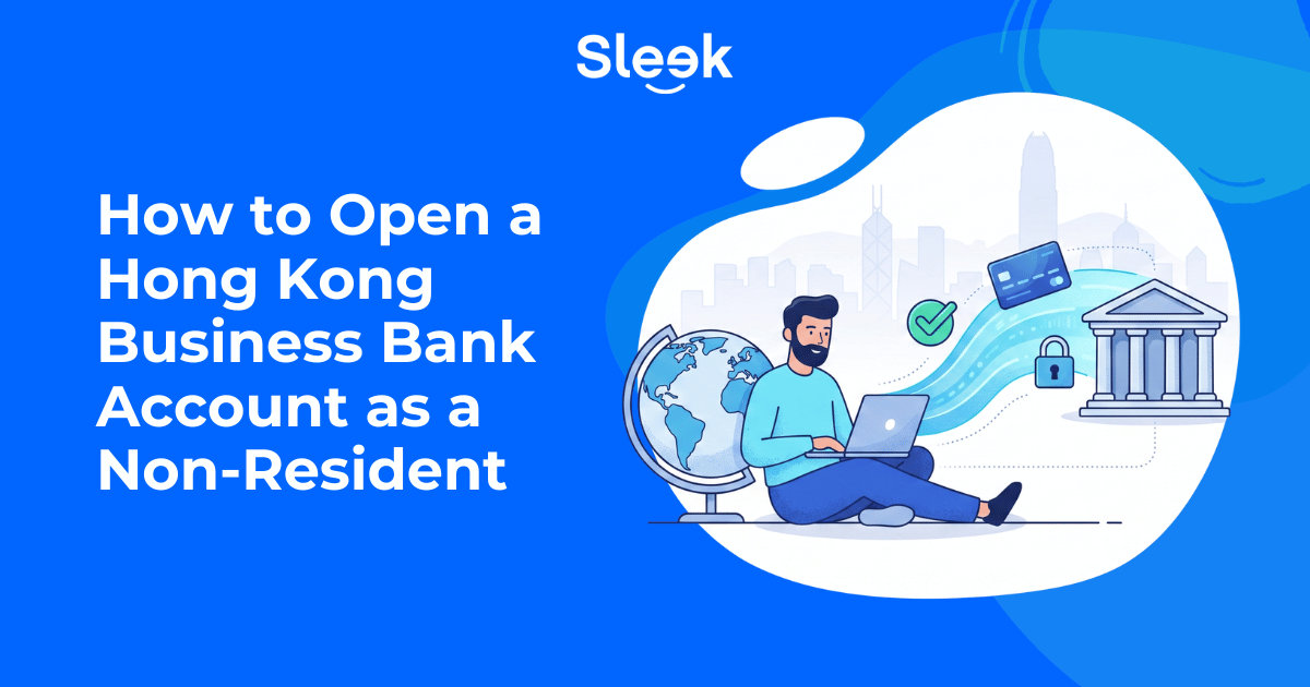 How to Open a Hong Kong Business Bank Account as a Non-Resident