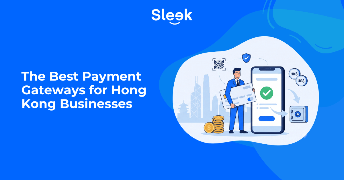 Best Payment Gateways for Hong Kong Businesses