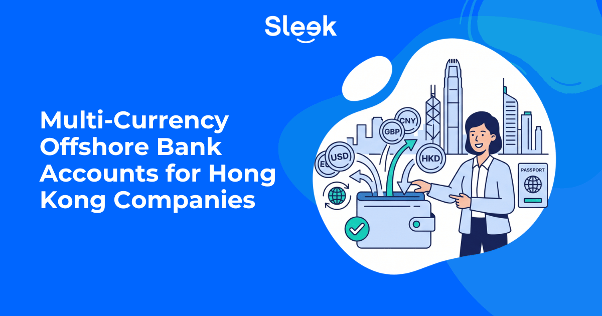 Multi-Currency Offshore Bank Accounts for Hong Kong Companies