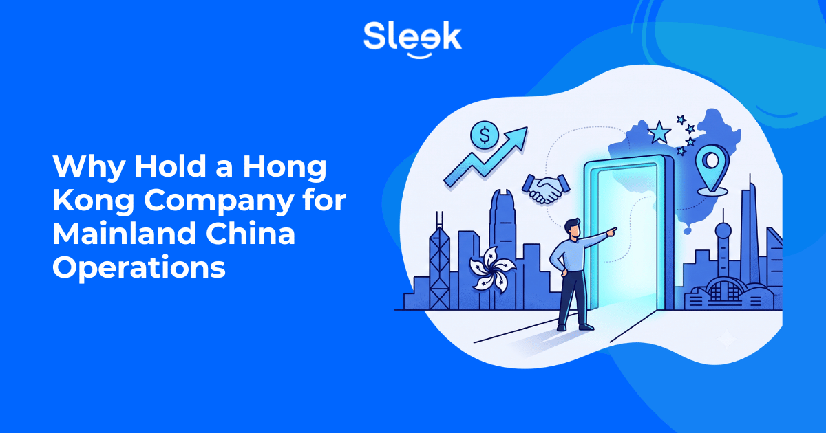 Why Hold a Hong Kong Company for Mainland China Operations