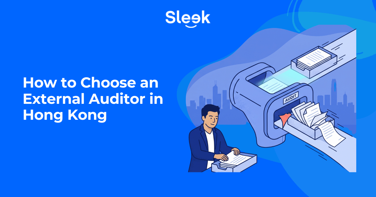 How to Choose an External Auditor in Hong Kong