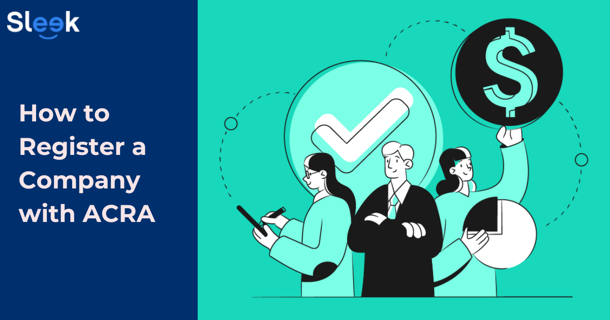 How to Register a Company With ACRA 2025 - Sleek