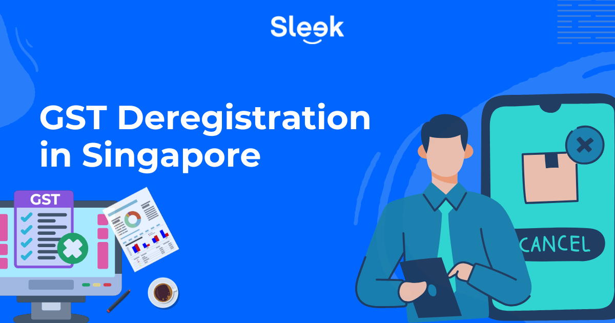 Deregister for GST in Singapore