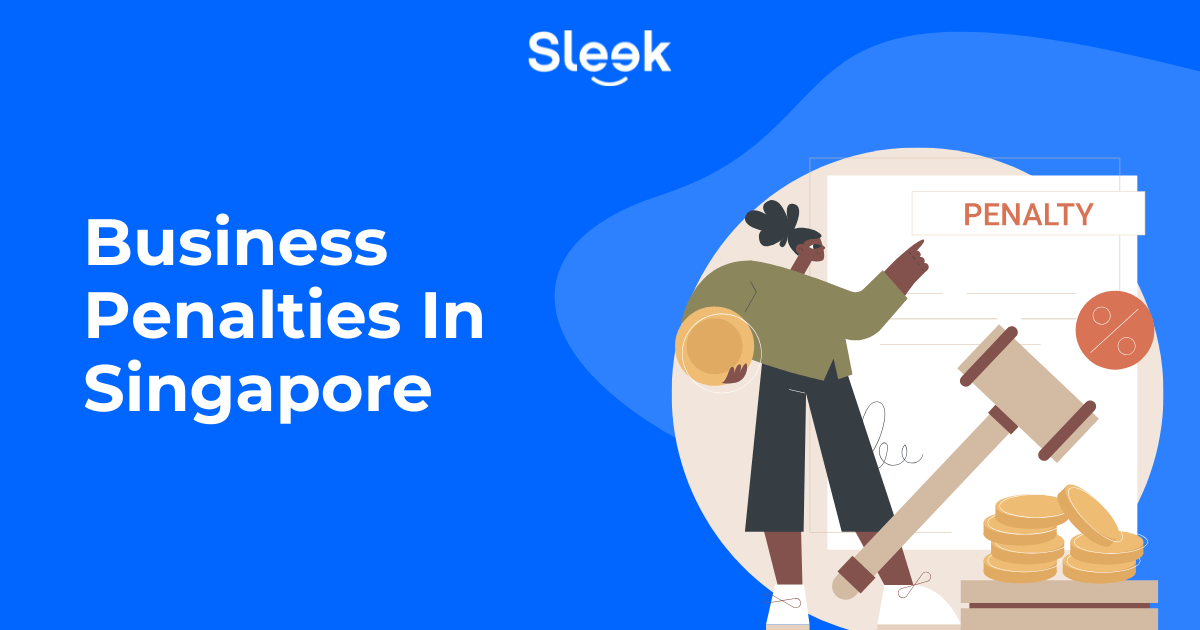 Complete List Of Business Penalties In Singapore 2025