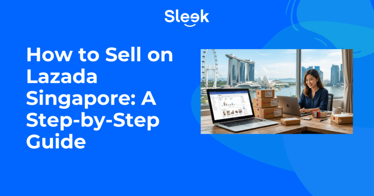 How to Sell on Lazada Singapore A Step-by-Step Guide