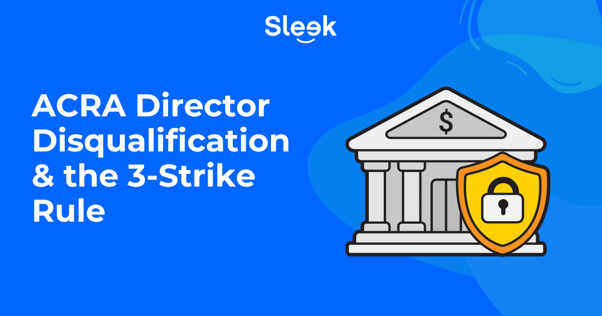 ACRA Director Disqualification & the 3-Strike Rule