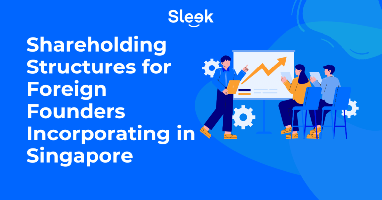 Shareholding Structures for Foreign Founders Incorporating in Singapore