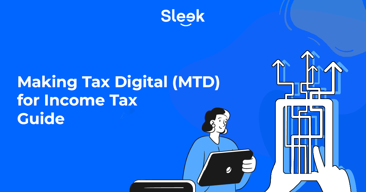 Illustration of a person holding a tablet next to a digital network graphic with upward arrows, alongside the text 'Making Tax Digital (MTD) for Income Tax Guide' and Sleek logo on a blue background.