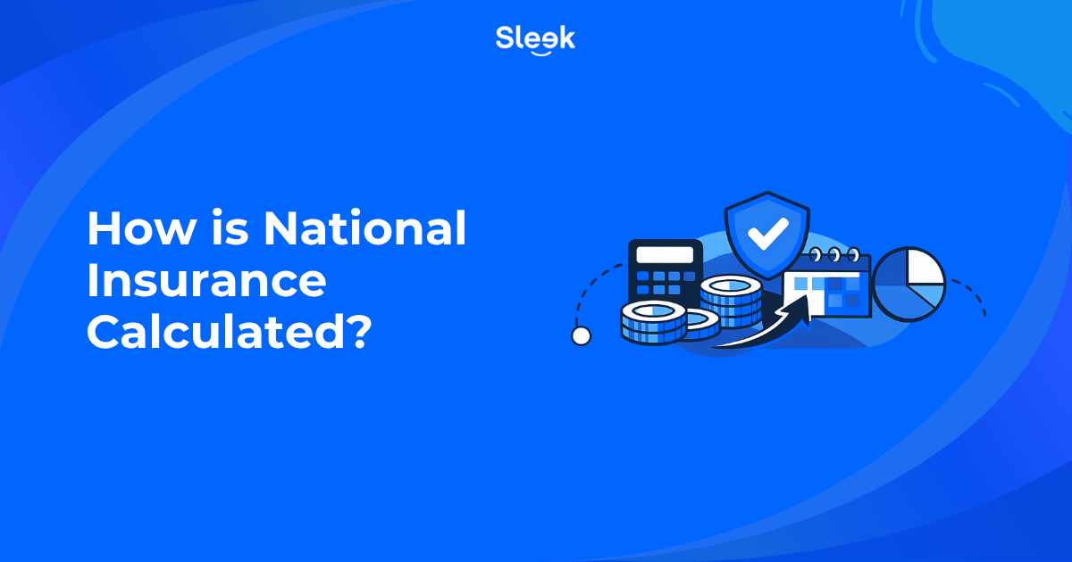 Blue Sleek blog thumbnail with the text “How is National Insurance Calculated?” alongside an illustration of coins, a calculator, a calendar, a pie chart, and a shield with a checkmark.