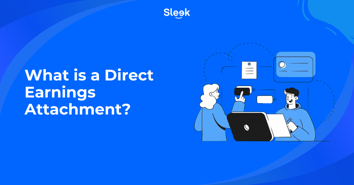 Illustration of two people working at a laptop with documents and card icons above them, on a blue Sleek-branded background titled "What is a Direct Earnings Attachment?".