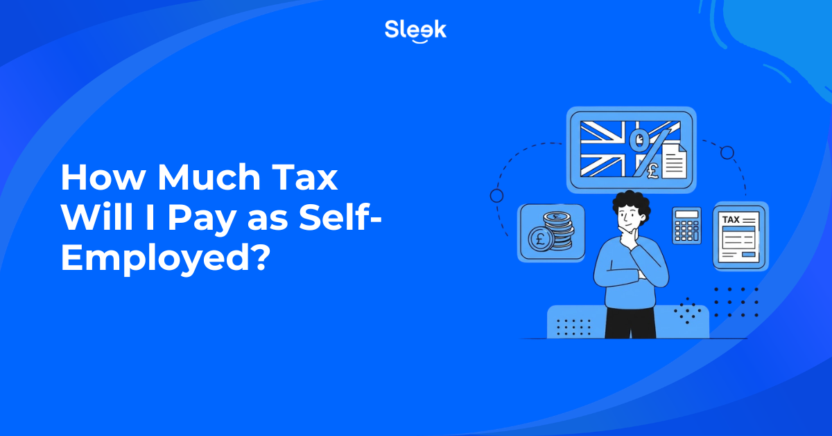 Sleek blog graphic titled How Much Tax Will I Pay as Self-Employed with a UK flag, calculator, coins and tax form icons