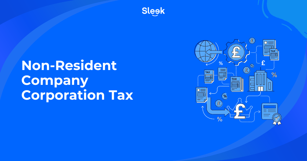Sleek illustration explaining non-resident company corporation tax, with a globe, buildings, tax documents and pound symbols